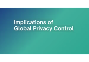 Implications of Global Privacy Control