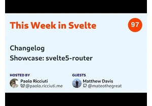 This Week in Svelte, Ep. 97 — Changelog, svelte5-router