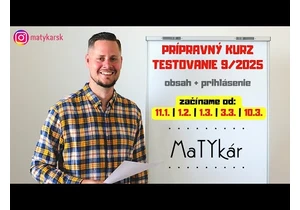 PRÍPRAVNÝ KURZ na TESTOVANIE 9/2025 - obsah, termíny, prihlásenie