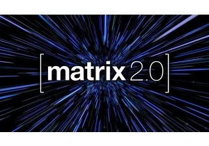 Matrix 2.0 Is Here