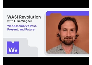 The WASI Revolution: Luke Wagner on WebAssembly's Past, Present, and Future
