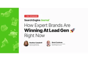 How Expert Brands Are Winning At Lead Generation Right Now via @sejournal, @hethr_campbell