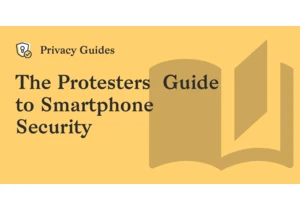 The Protesters' Guide to Smartphone Security