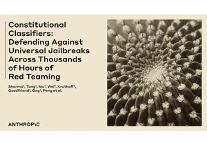 Constitutional Classifiers: Defending against universal jailbreaks