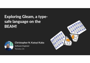 Exploring Gleam, a type-safe language on the BEAM