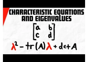 Characteristic Equations and Eigenvalues of any 2x2 Matrix | Linear Algebra