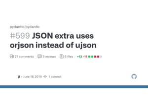 JSON extra uses orjson instead of ujson