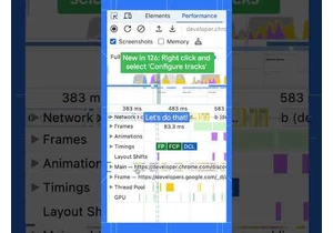3 new ways to customize the DevTools Performance panel (Part 3)