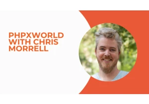 Community Corner: PHPxWorld with Chris Morrell