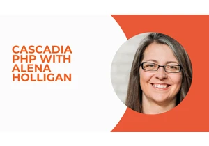 Cascadia PHP With Alena Holligan