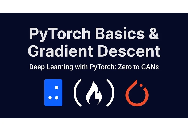 PyTorch Basics and Gradient Descent | Deep Learning with PyTorch: Zero to GANs | Part 1 of 6