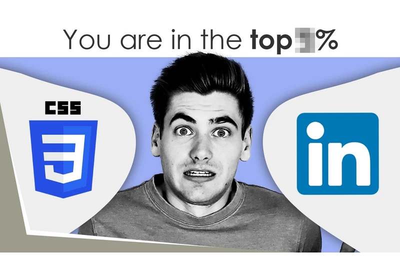 Can I Get Top 5% Twice? LinkedIn CSS Quiz