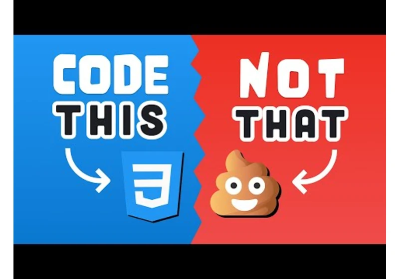 10 CSS Pro Tips - Code this, NOT that!