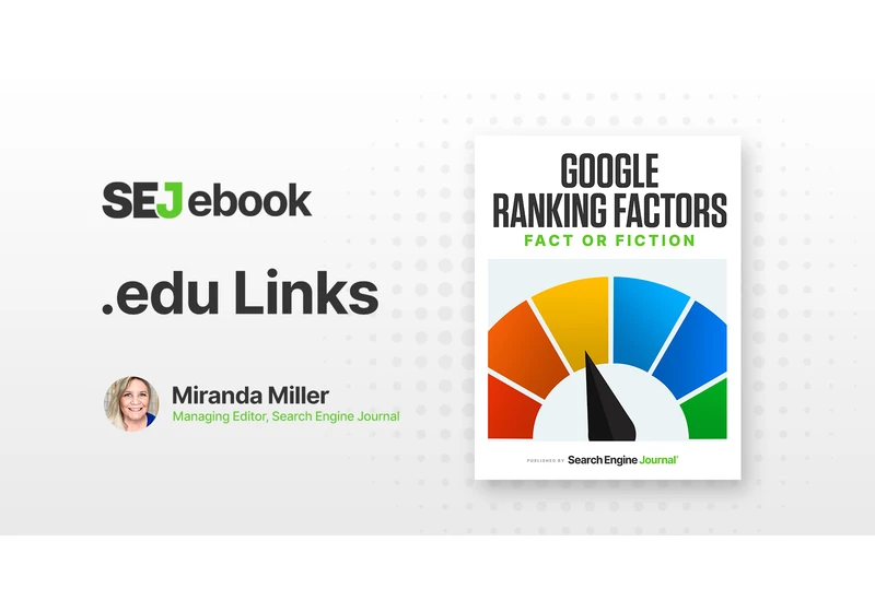 Are .edu Links A Google Search Ranking Factor? via @sejournal, @mirandalmwrites