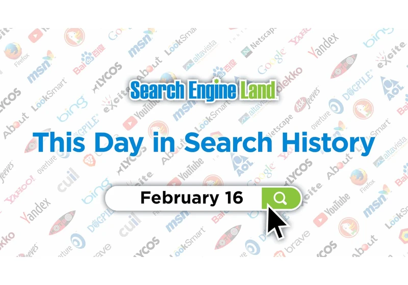 This day in search marketing history: February 16