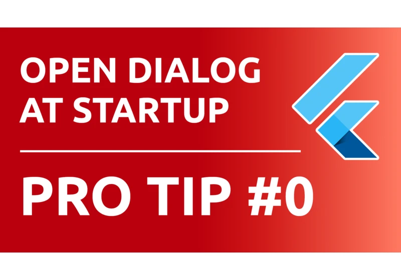 Flutter PRO tip #0: Open a dialog at startup