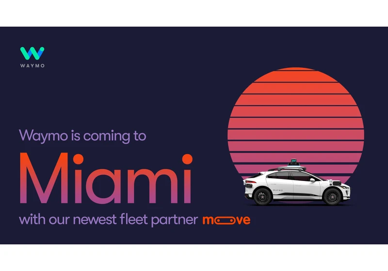 Waymo announces Miami as its next ride hailing city