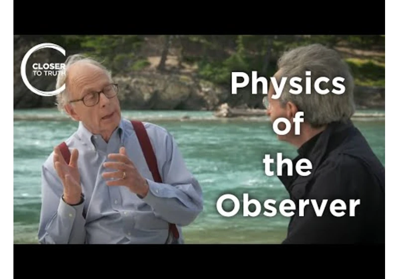 James Hartle - Physics of the Observer