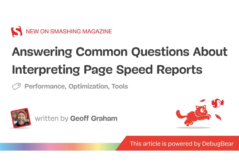 Answering Common Questions About Interpreting Page Speed Reports