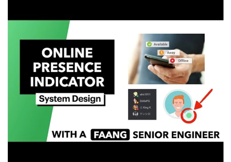 System Design: Online Presence Indicator