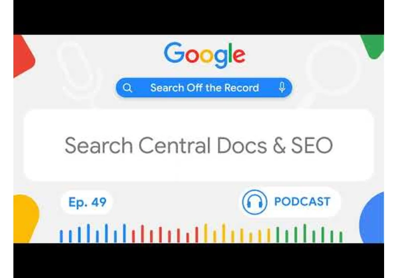 Search Central docs and SEO