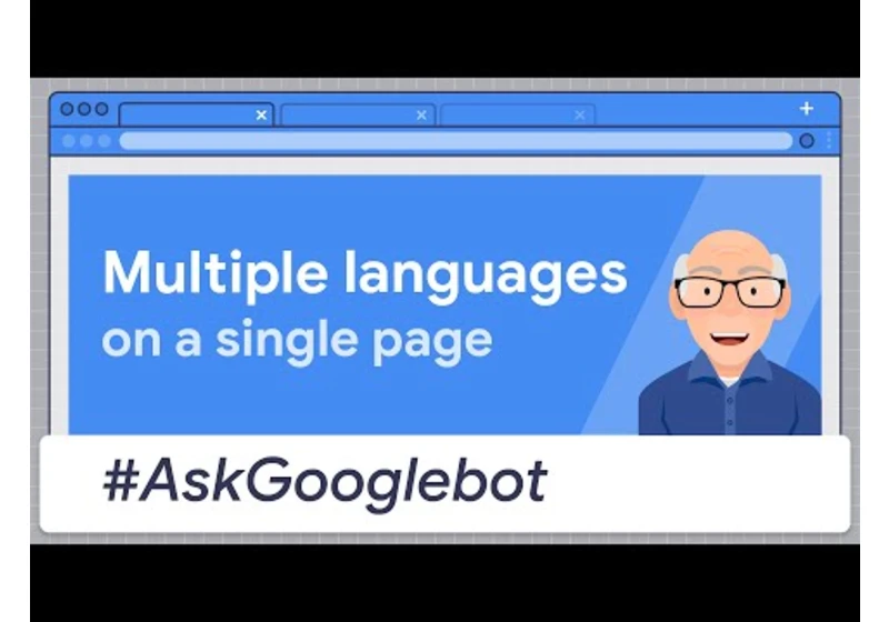 Should my web page show multiple languages?  #AskGooglebot