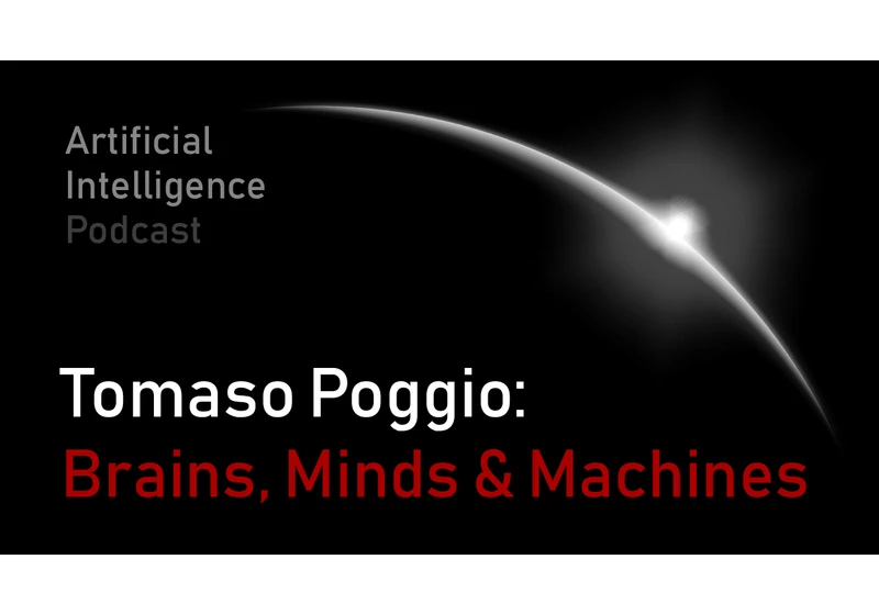 Tomaso Poggio: Brains, Minds, and Machines