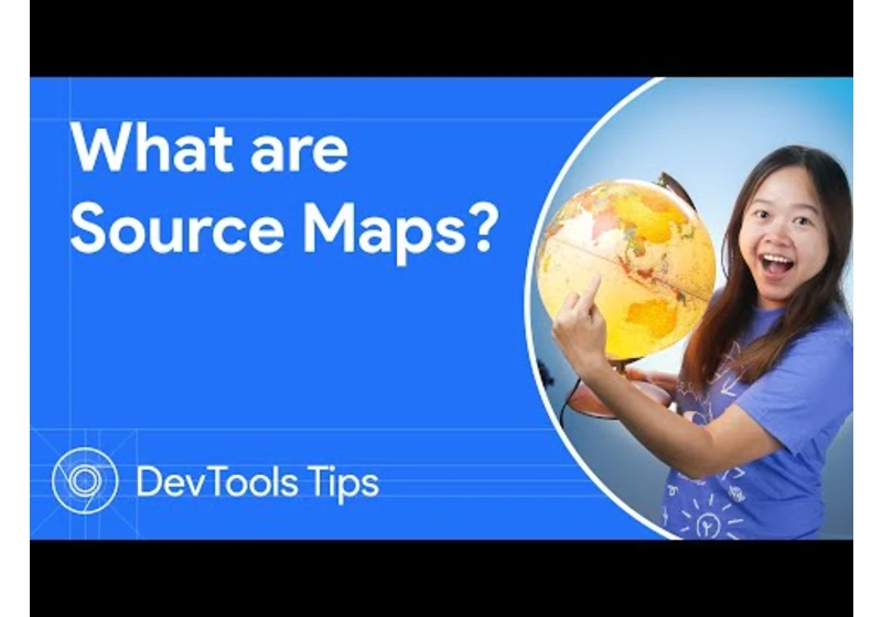 What are source maps?