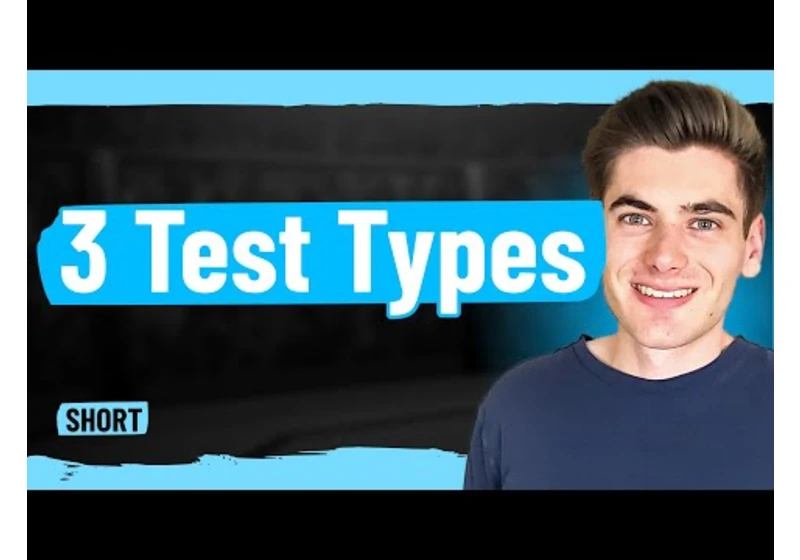 Can You Name All 3 Test Types?