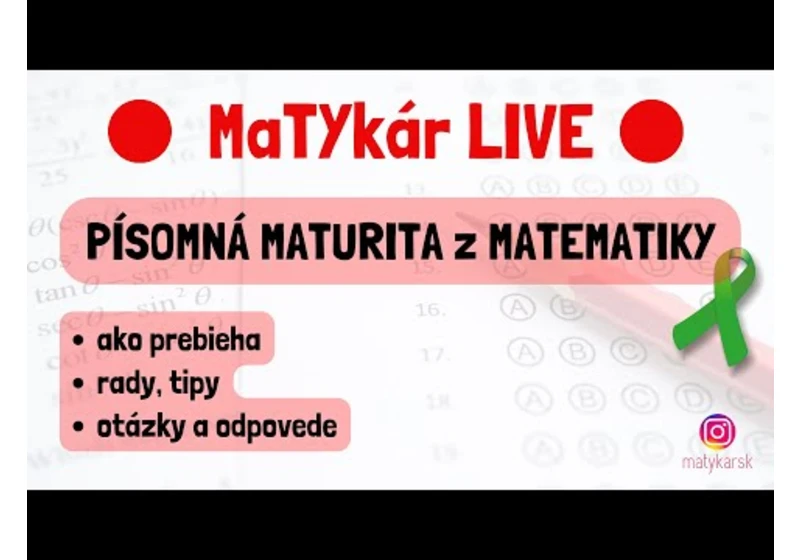 PÍSOMNÁ MATURITA z MATEMATIKY 2023 | livestream