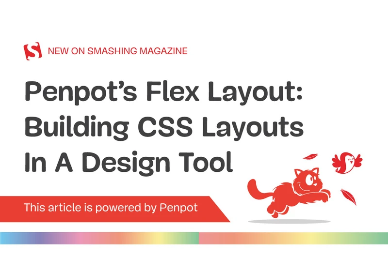 Penpot’s Flex Layout: Building CSS Layouts In A Design Tool