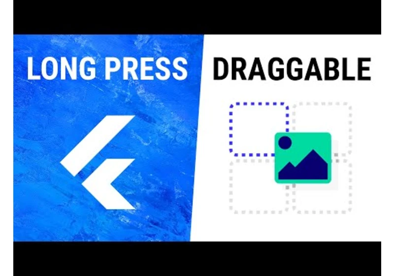 Flutter LongPressDraggable Widget