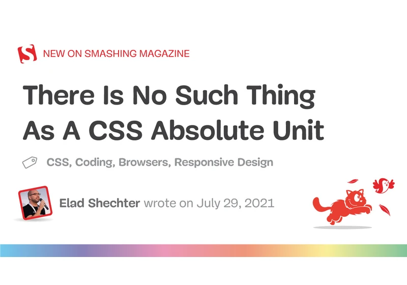 There Is No Such Thing As A CSS Absolute Unit