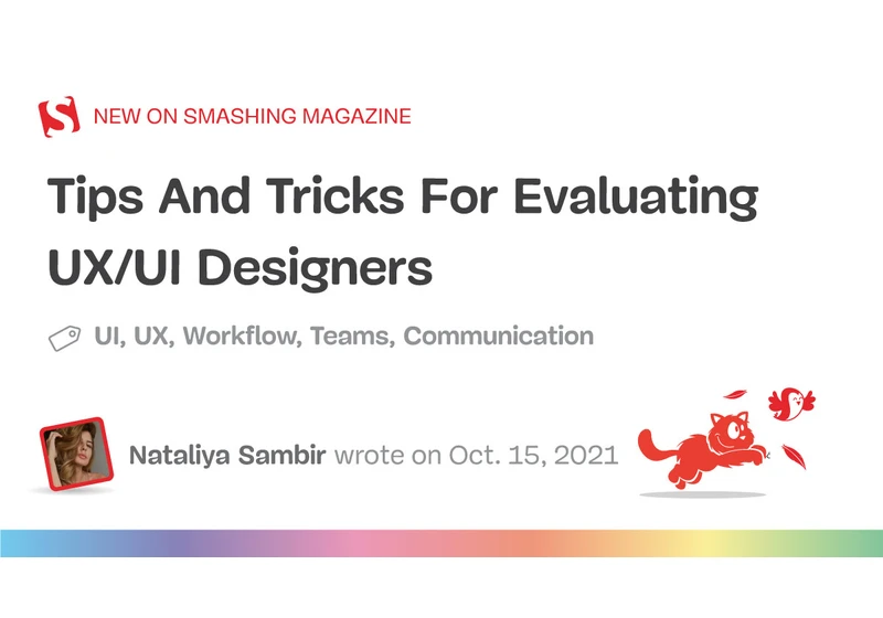 Tips And Tricks For Evaluating UX/UI Designers