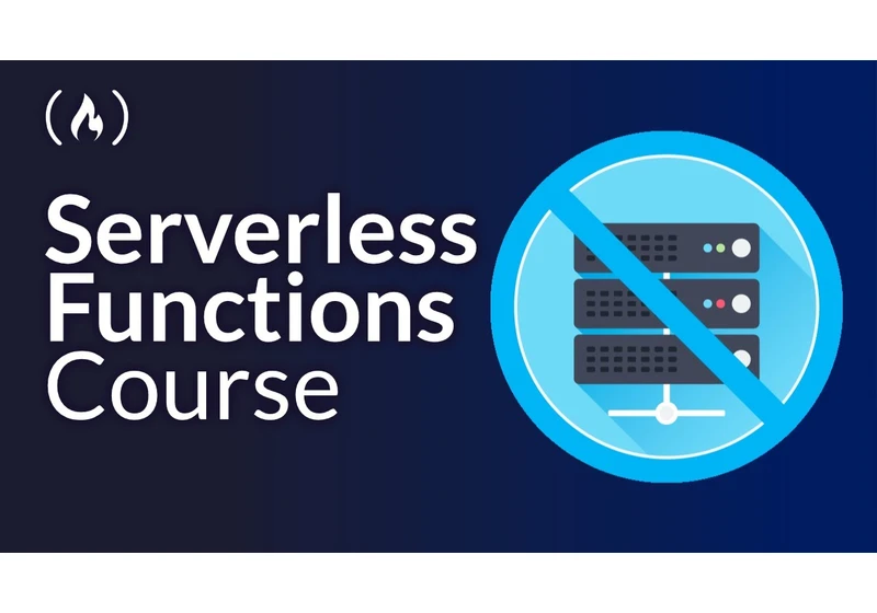 Serverless Functions Course - Create a Serverless API