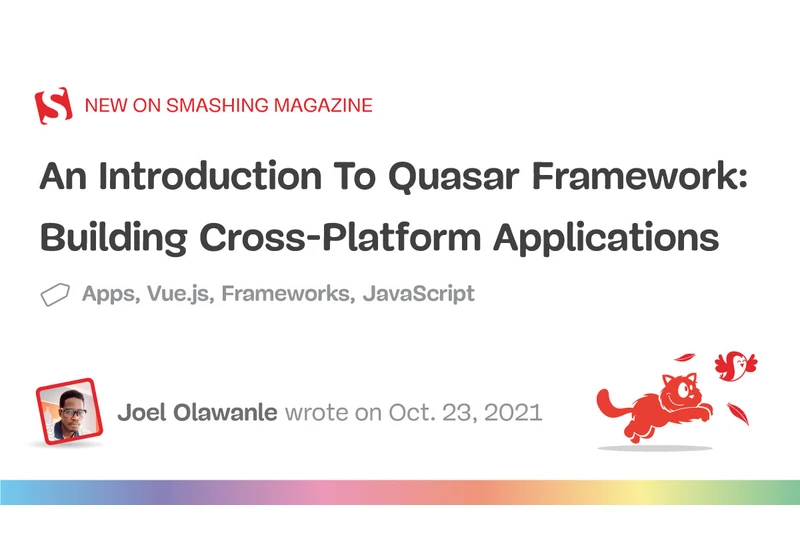 An Introduction To Quasar Framework: Building Cross-Platform Applications