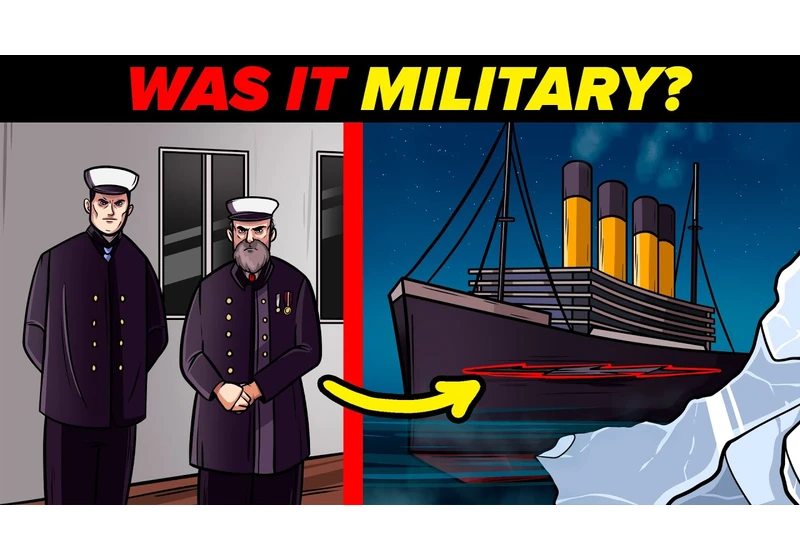 Did the Military Sink The Titanic?  Crazy Titanic Conspiracy