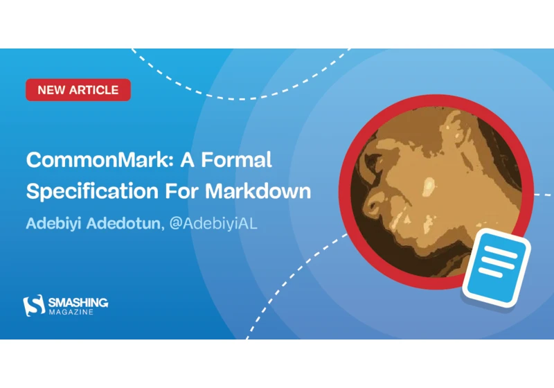 CommonMark: A Formal Specification For Markdown