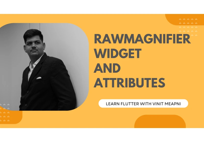 RawMagnifier Widget and Attributes