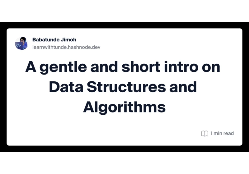 A gentle and short intro on Data Structures and Algorithms