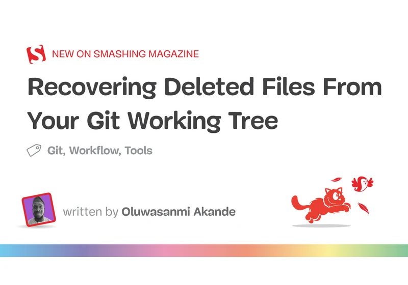 Recovering Deleted Files From Your Git Working Tree