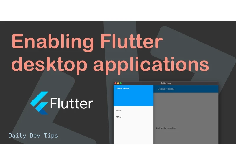 Enabling Flutter desktop applications