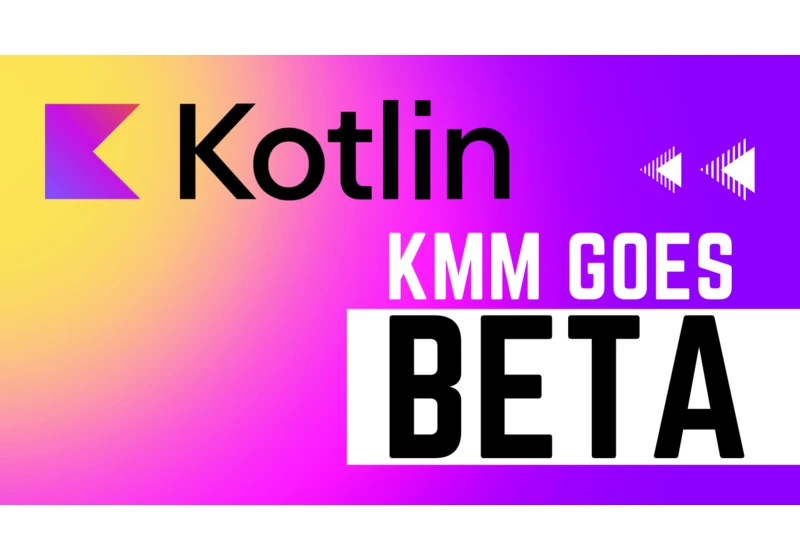 Kotlin Multiplatform Mobile goes Beta