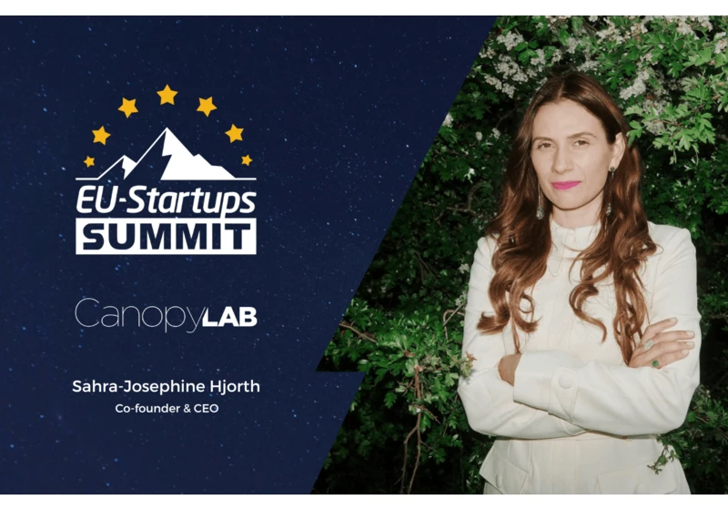 Sahra-Josephine Hjorth, Co-Founder and CEO of CanopyLAB, will speak at this year’s EU-Startups Summit!