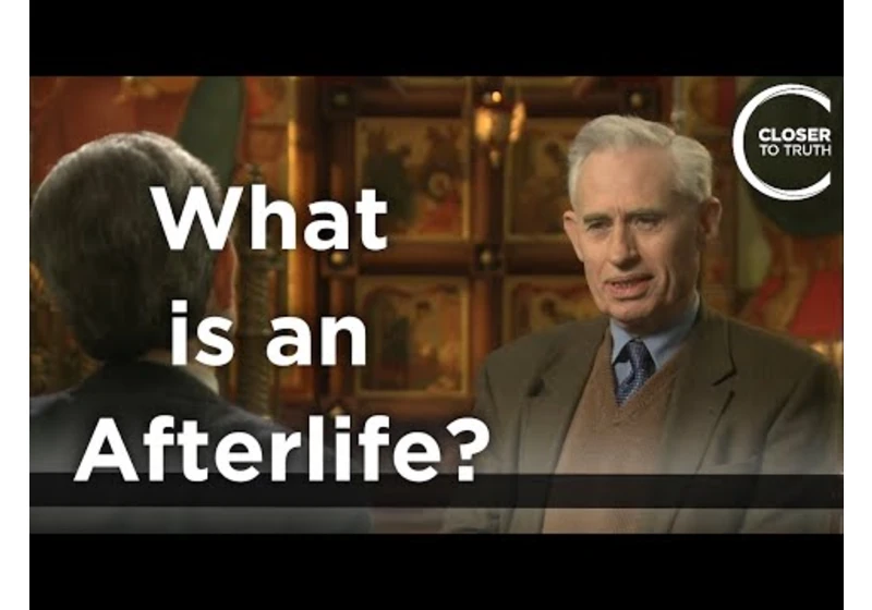 Richard Swinburne - What is an Afterlife?