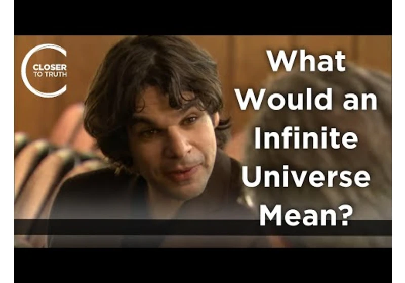 Joshua Knobe - What Would an Infinite Universe Mean?