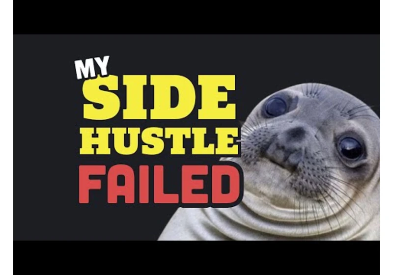 Why did my side-hustle fail? How to validate business ideas