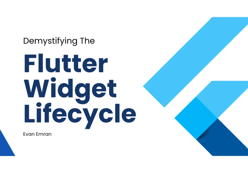 Demystifying the Flutter Widget Lifecycle