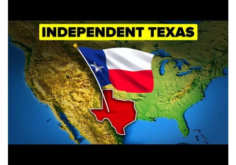 What Would an Independent Texas Look Like