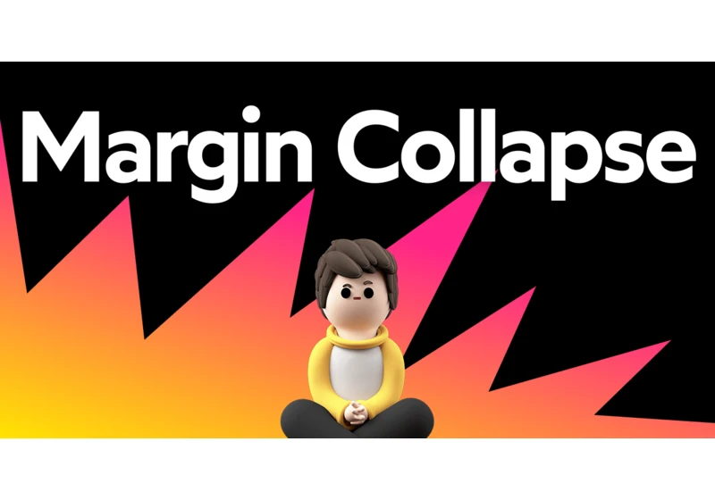 The Rules of Margin Collapse